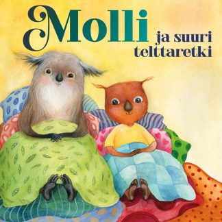 Molli ja suuri telttaretki - Lastenteatteri